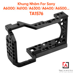 Khung Nhôm For Sony A6000/A6100/A6300/A6400/A6500... - TA1576